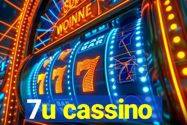 7u cassino